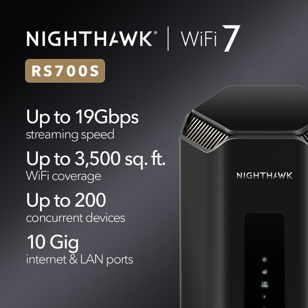 NETGEAR Nighthawk Tri-Band WiFi 7 Router (RS700S) - Security Features, BE19000 Wireless Speed (up to 19Gbps) – 10 Gig Internet Port - Covers up to 3,500 sq. ft., 200 Devices – 1-Year Armor Included